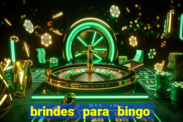 brindes para bingo de empresa